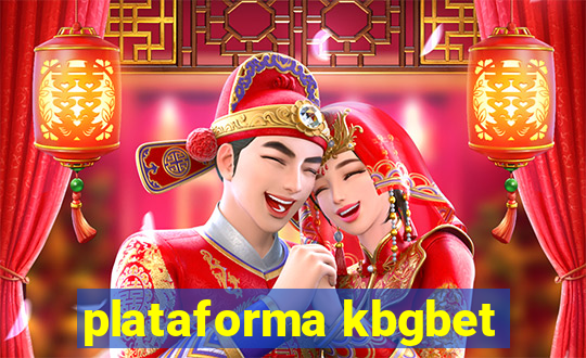 plataforma kbgbet